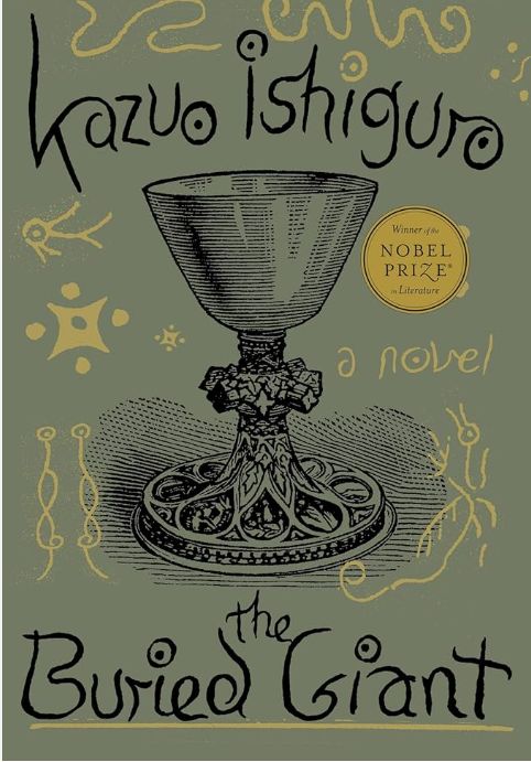 The Buried Giant
Novel by Kazuo Ishiguro