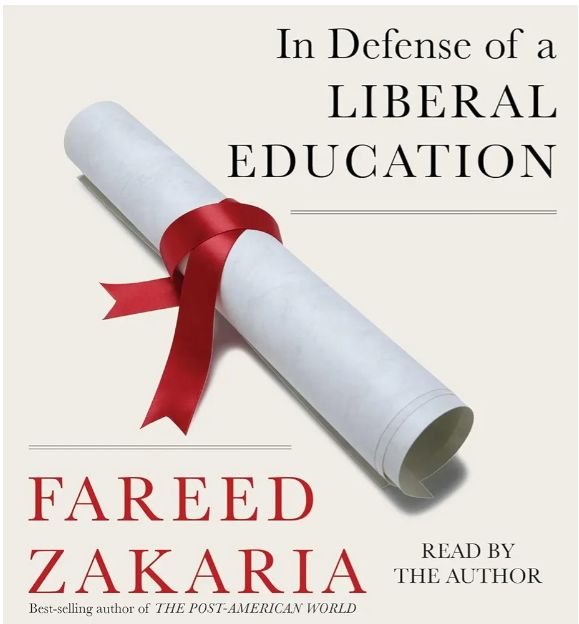 In Defense of a Liberal Education
Book by Fareed Zakaria