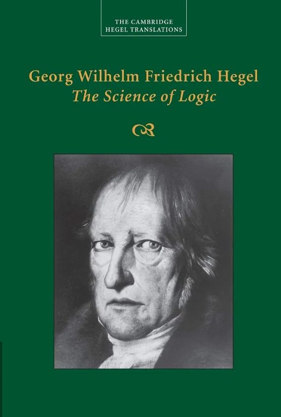 The Science of Logic  Book by Georg Wilhelm Friedrich Hegel