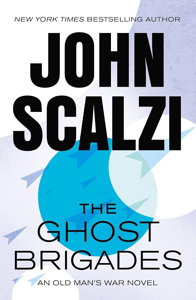 The Ghost Brigades by John Scalzi