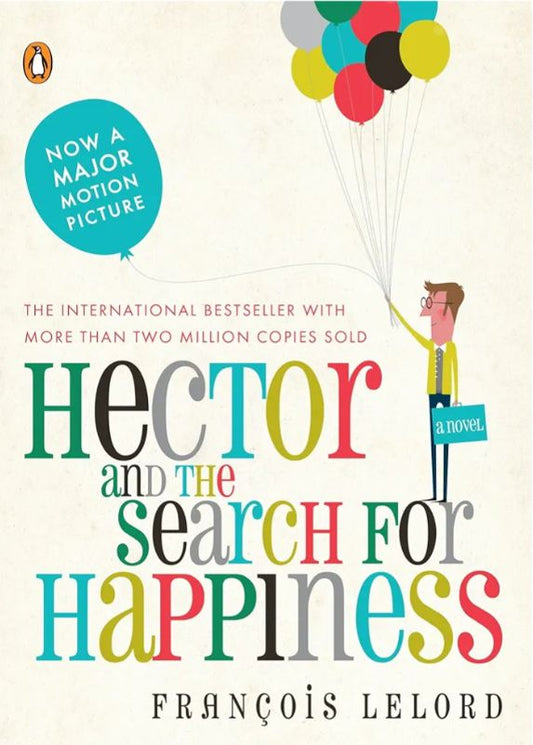 Hector and the search for happiness Book by François lelord