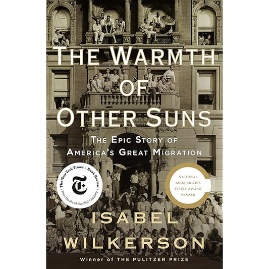 The Warmth of Other Suns
Book by Isabel Wilkerson