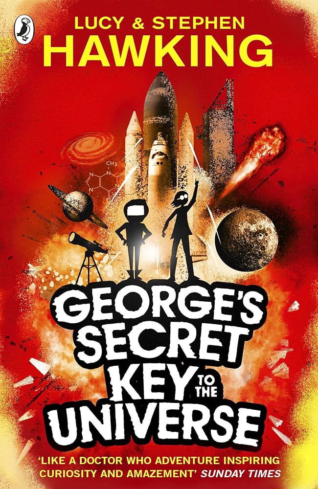 George's Secret Key to the Universe by Lucy & Stephen Hawking