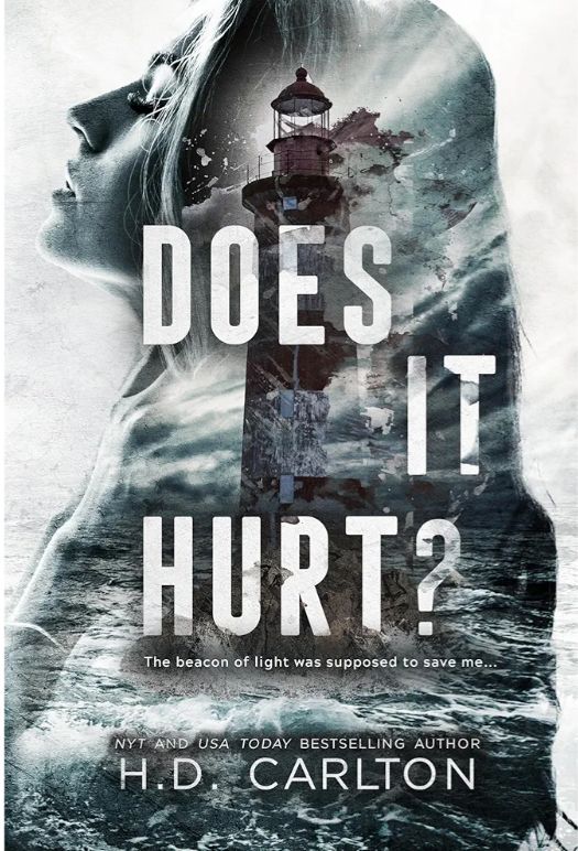 Does It Hurt?
Book by H. D. Carlton