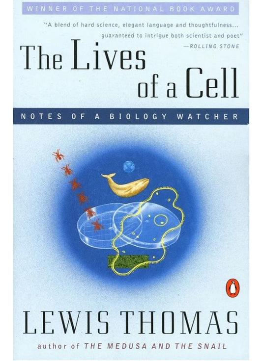 The Lives of a Cell: Notes of a Biology Watcher
Book by Lewis Thomas