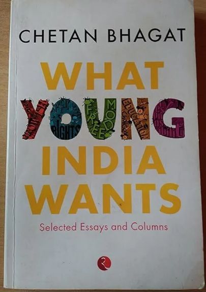 What Young India Wants
Book by Chetan Bhagat