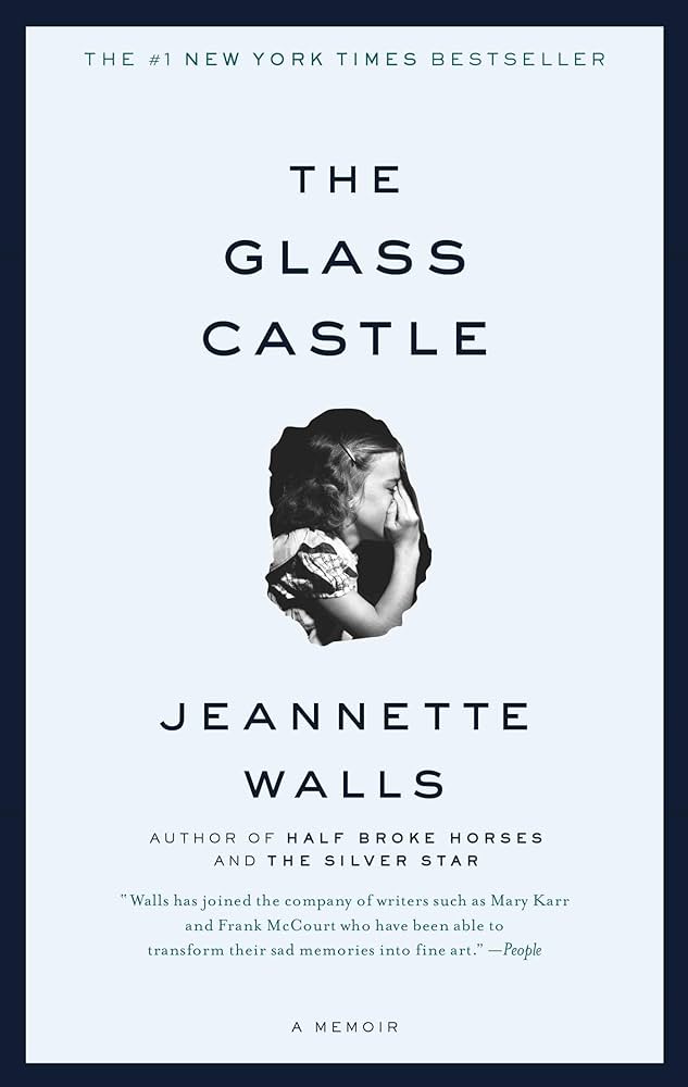 The Glass Castle
Book by Jeannette Walls