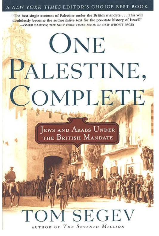 One Palestine Complete
Book by Tom Segev