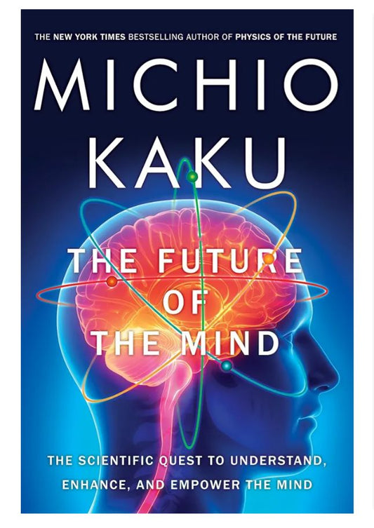 The Future of the Mind
Book by Michio Kaku