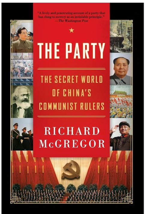 The Party: The Secret World of China's Communist Rulers
Book by Richard McGregor