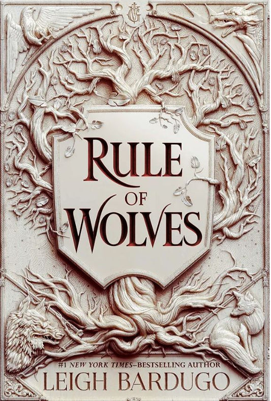 Rule of Wolves
Novel by Leigh Bardugo