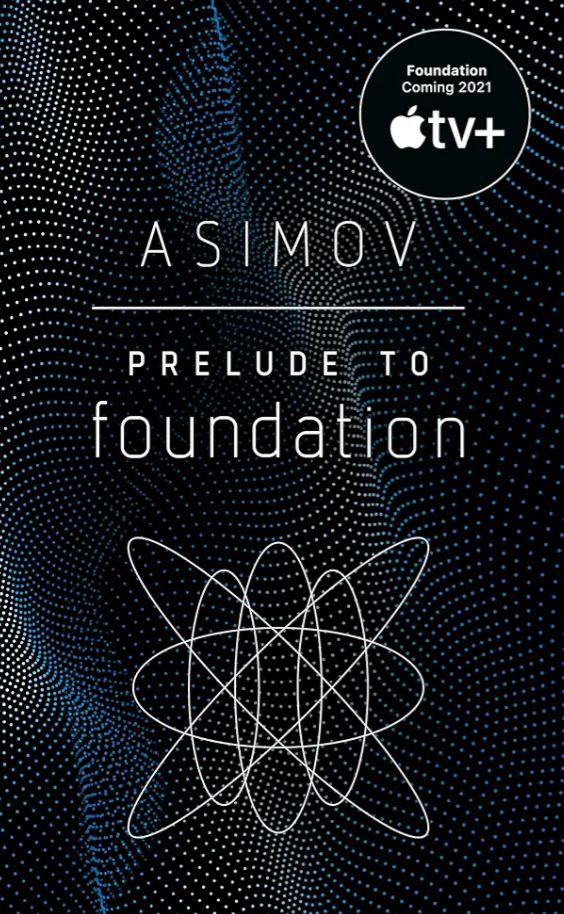 Prelude to Foundation
Novel by Isaac Asimov