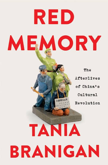 Red Memory: The Afterlives of China's Cultural Revolution
Tania Branigan