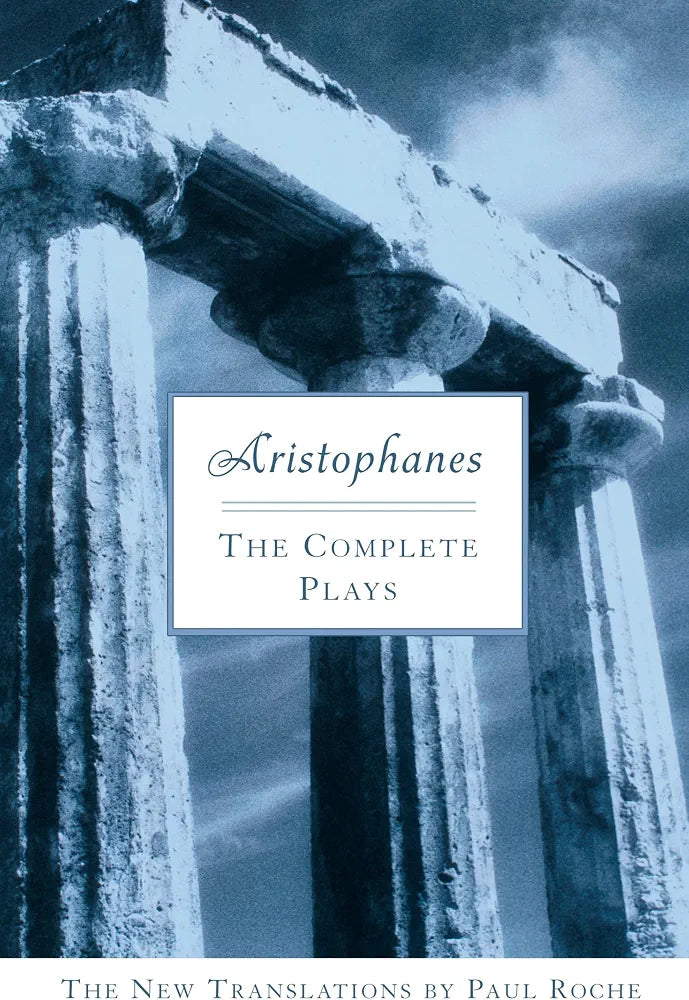 The Complete Works of Aristophanes