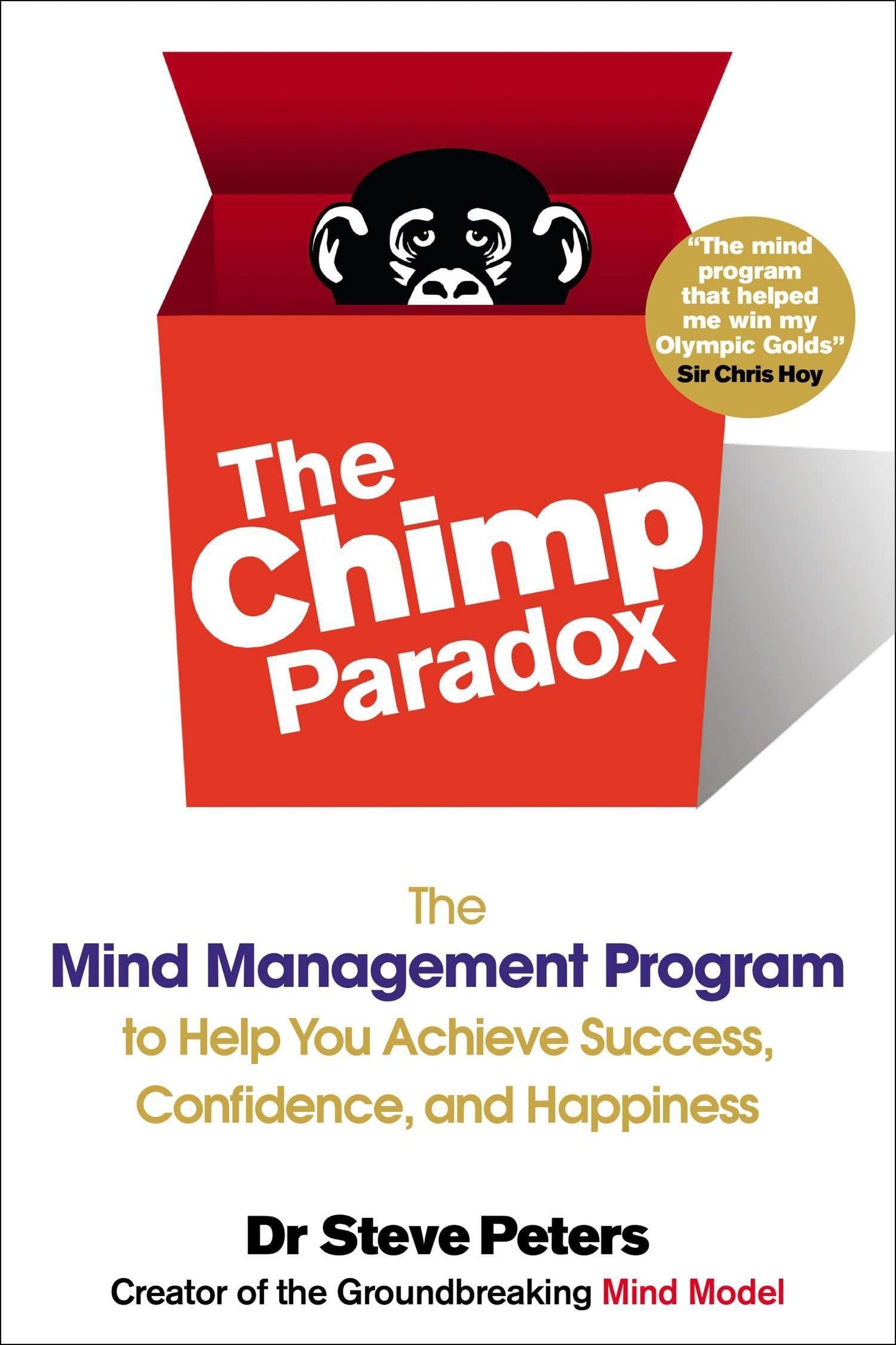 The Chimp Paradox: The Acclaimed Mind Management Programme to Help You Achieve Success, Confidence and Happiness
Book by Steve Peters
