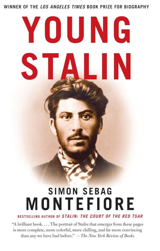 Young Stalin
Book by Simon Sebag Montefiore