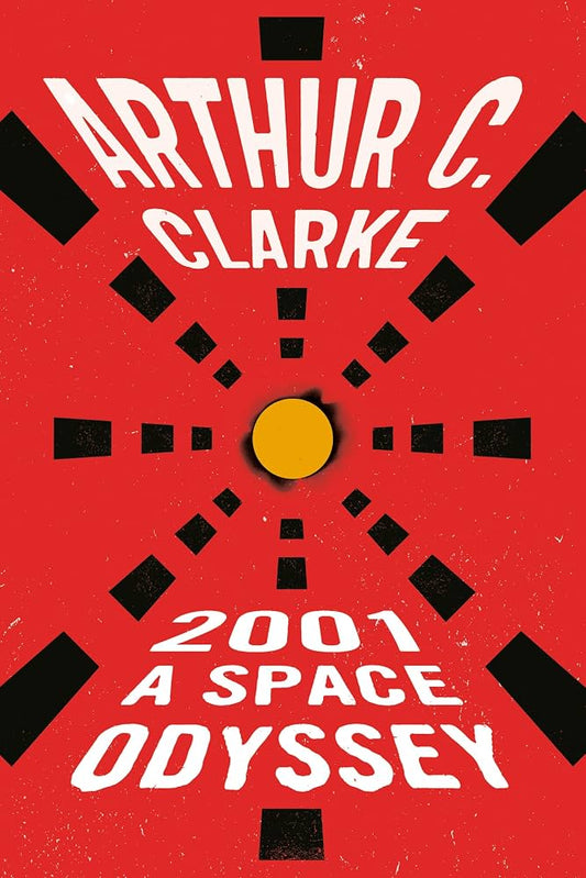 2001: A Space Odyssey by Clarke
