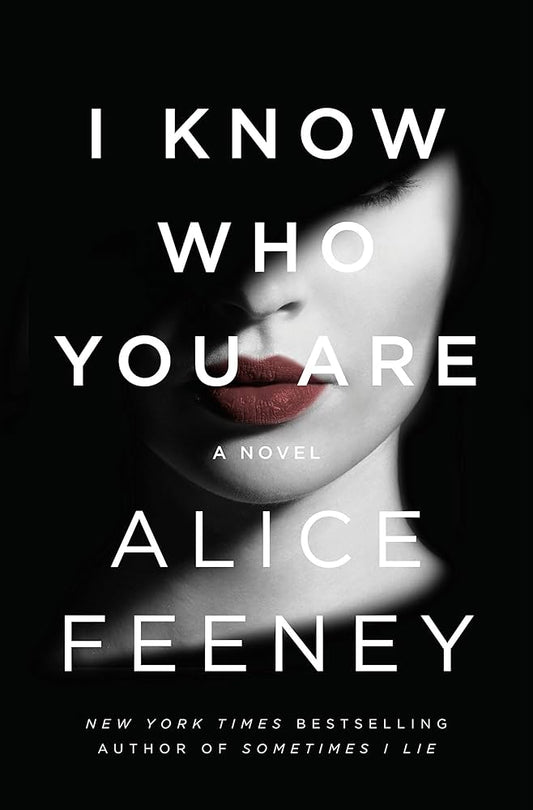 I Know Who You Are Alice Feeney