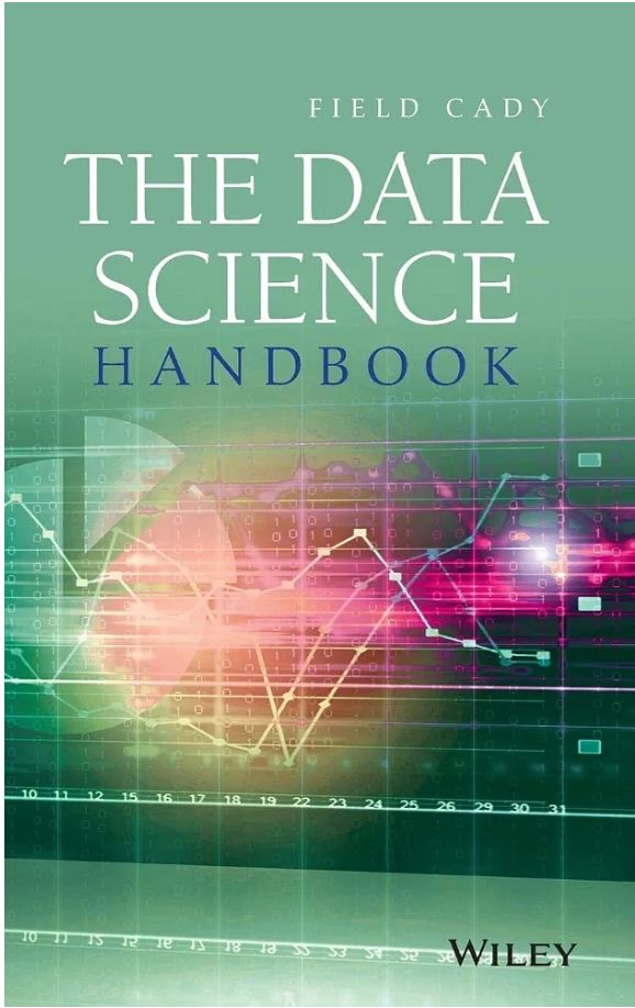 The Data Science Handbook
Book by Field Cady
