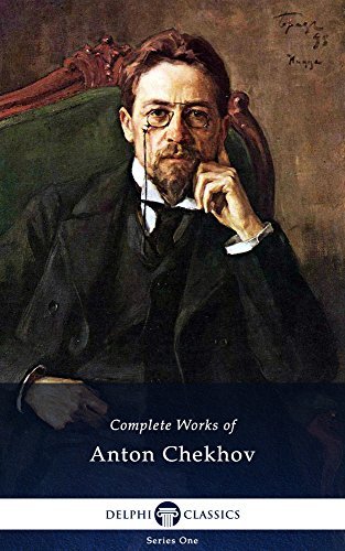 The Complete Works of Anton Chekhov Book by  Anton Chekhov