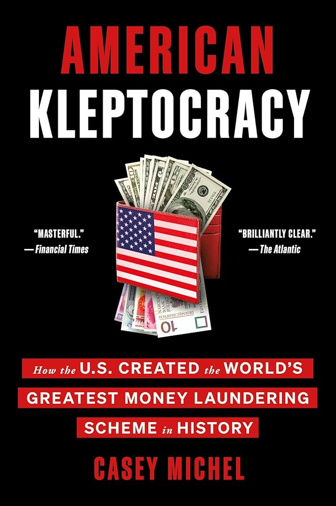 American Kleptocracy by Casey Michel