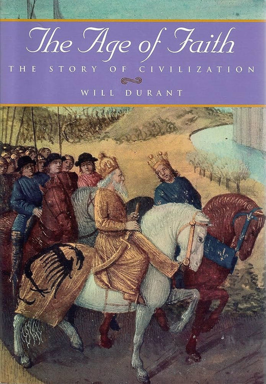 The Age of Faith
Book by Will Durant