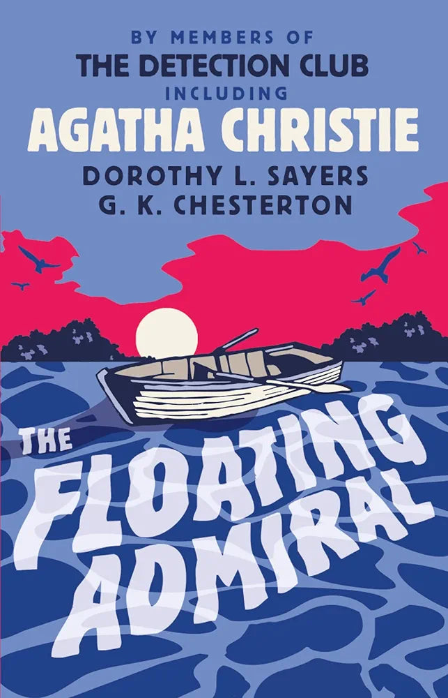 The Floating Admiral by Agatha Christie