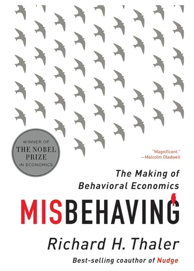 Misbehaving: The Making of Behavioral Economics
Book by Richard Thaler