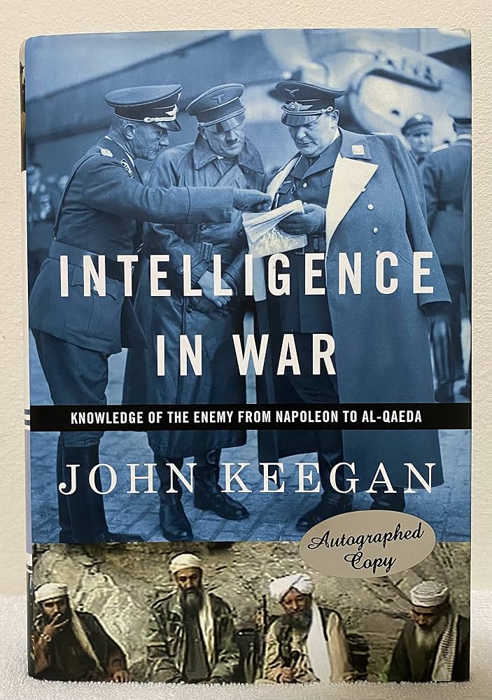 Intelligence in War by John Keegan