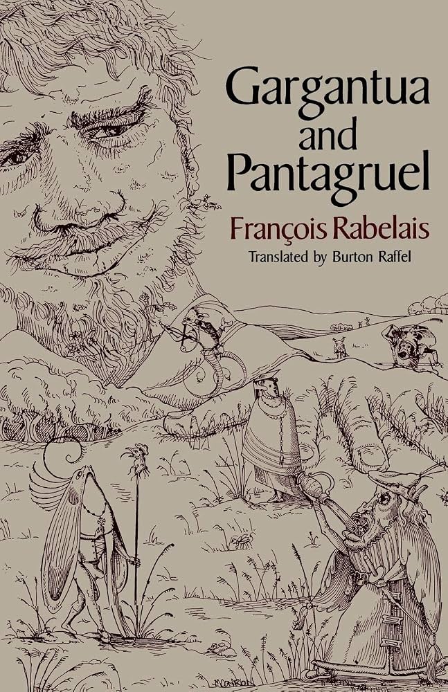 Gargantua and Pantagruel by Francois Rabelais