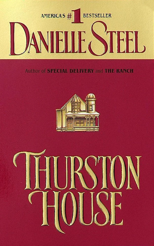 Thurston House  Danielle Steel