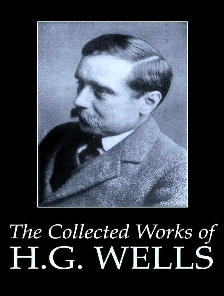 The Complete Works of H. G. Wells Book by  H. G. Wells