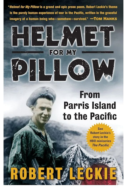 Helmet for My Pillow
Book by Robert Leckie