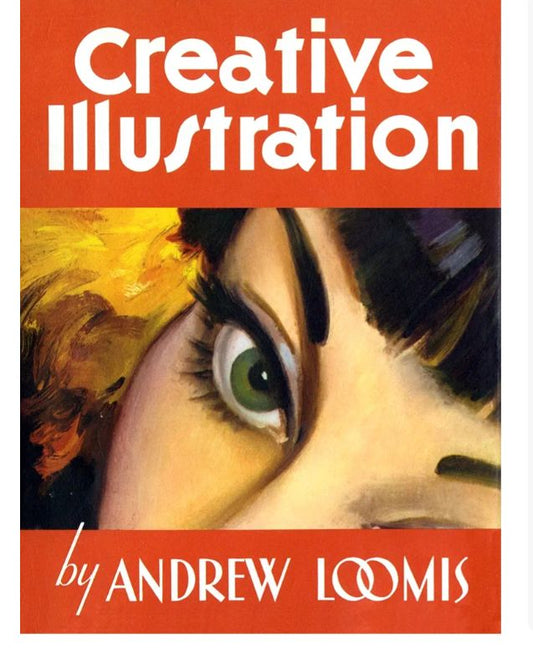 Creative illustration
Book by Andrew Loomis