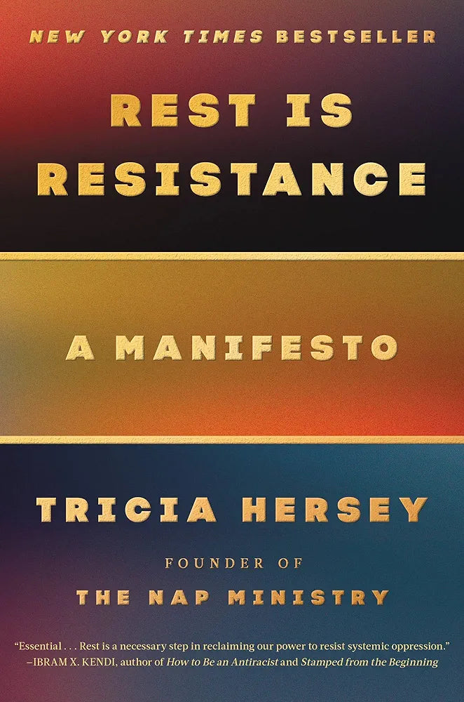 Rest Is Resistance Book by  Tricia Hersey