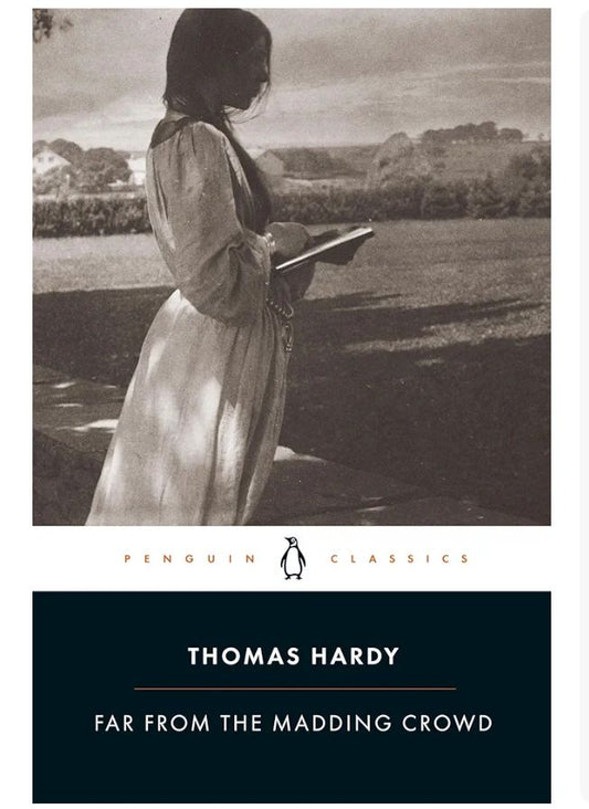 Far from the Madding Crowd
Novel by Thomas Hardy