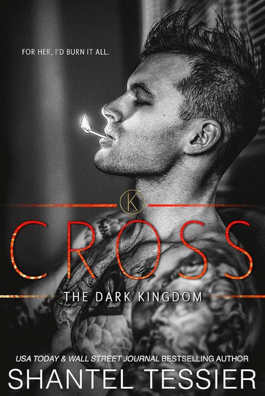 Cross( The King ) 
Book by Shantel Tessier