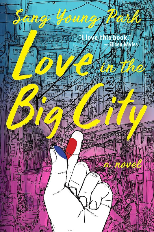 Love in the Big City by Sang Young Park