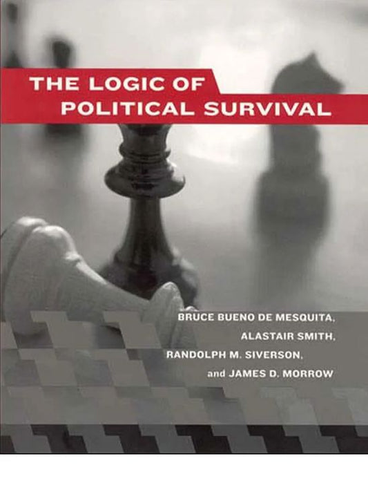 The Logic of Political Survival — de Mesquita et al.