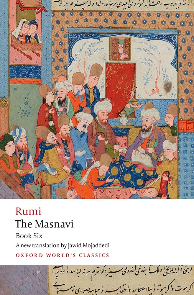 The Masnavi of Rumi, Book Six Book by Jalal al-Din Rumi