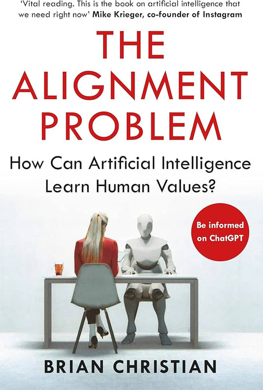 The Alignment Problem by Brian Christian