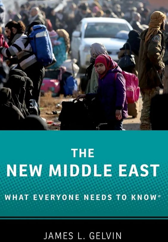 The New Middle East: What Everyone Needs to KnowR
Book by James L. Gelvin