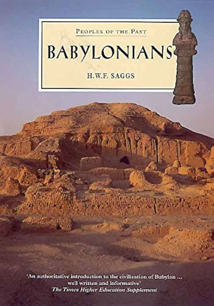 Babylonians
Book by H. W. F. Saggs
Image of Babylonians (Peoples of the Past) - Saggs, H.W.F. ...