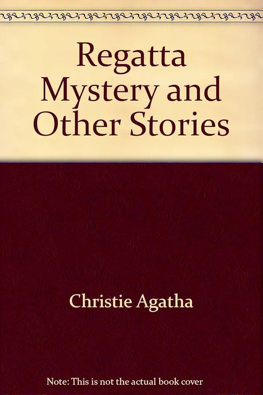 The Regatta Mystery by Agatha Christie