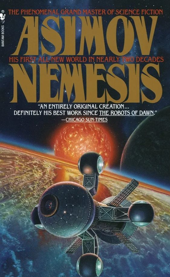 Nemesis
Novel by Isaac Asimov