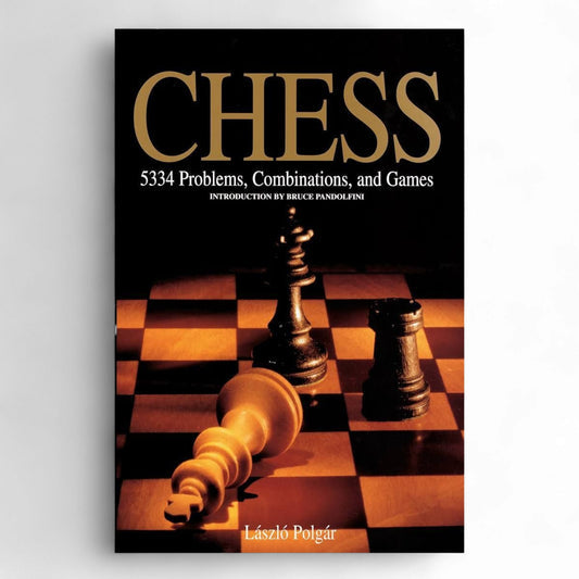 Chess: 5334 Problems, Combinations and Games Book by László Polgár