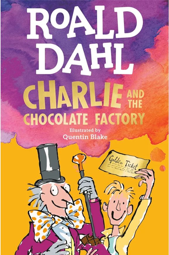 Charlie and the Chocolate Factory
Novel by Roald Dahl