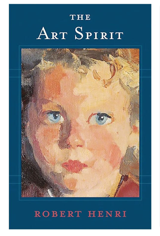 The Art Spirit
Book by Robert Henri