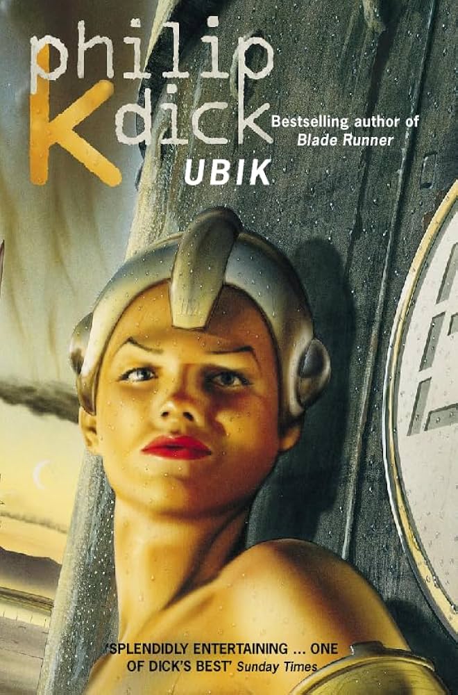 Ubik by Philip K. Dick