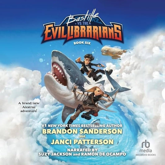 Bastille vs. the Evil Librarians by Brandon Sanderson & Janci Patterson